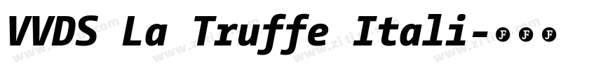 VVDS La Truffe Itali字体转换